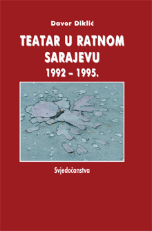 Teatar u ratnom Sarajevu 1992-1995