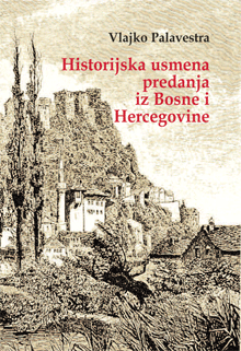 Historijska usmena predanja iz BiH