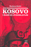 KOSOVO I RASPAD JUGOSLAVIJE